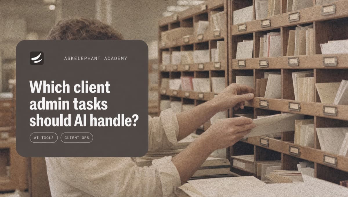 Client admin tasks AI should handle including CRM updates tasks alerts and handoff context