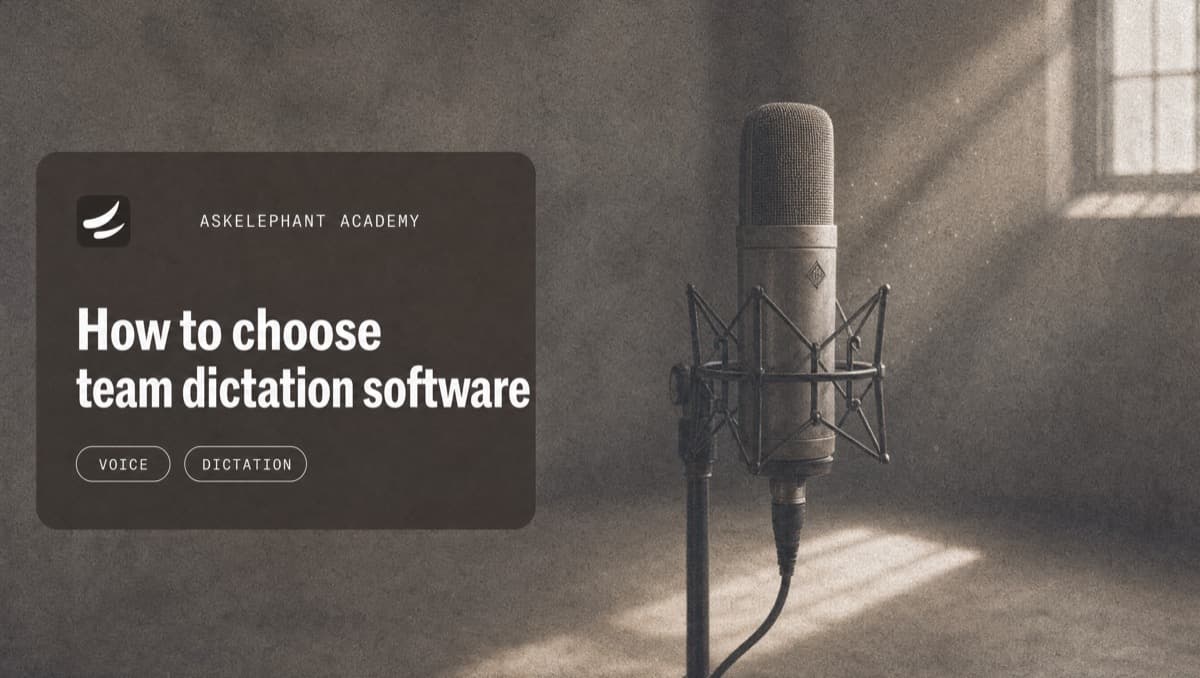 Checklist for selecting voice dictation software for Mac and Windows teams