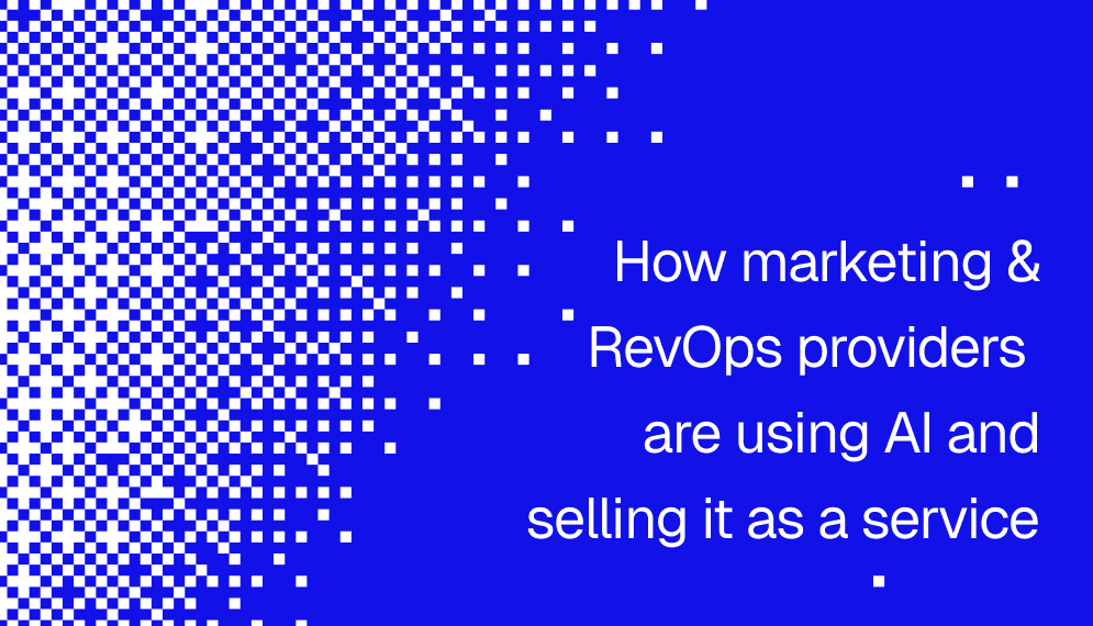 How Top Marketing & RevOps Providers Are Actually Using AI