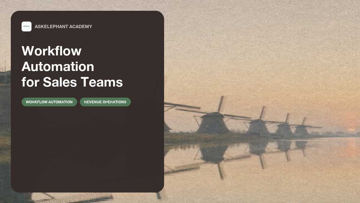 Workflow automation for sales teams cutting CRM busywork and speeding handoffs after calls